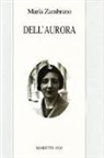 María Zambrano, E. Laurenzi - Dell'aurora