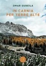 Omar Gubeila - In Carnia per terre alte