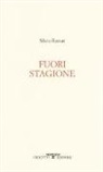 Silvio Ramat - Fuori stagione