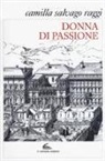 Camilla Salvago Raggi - Donna di passione