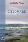 Maribella Piana - Cielomare