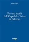 Angelo Chifari - Per una storia dell'ospedale civico di Palermo