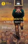 Oscar Di Montigny - Il tempo dei nuovi eroi. Riflessioni per il terzo millennio