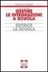 Luigi D'Alonzo - Gestire le integrazioni a scuola