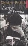 Chaim Potok - L'arpa di Davita