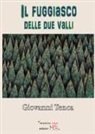 Giovanni Tenca - Il fuggiasco delle due valli
