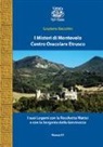 Graziano Baccolini - I misteri di Montovolo. Centro oracolare etrusco. I suoi legami con la Rocchetta Mattei e con la sorgente della giovinezza