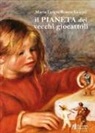 Maria Luigia Ronco Valenti - Il pianeta dei vecchi giocattoli