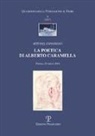 M. G. Caramella, Maria Giuseppina Caramella, M. Marchi, Marco Marchi - La poetica di Alberto Caramella. Atti del Convegno (Firenze, 2016)
