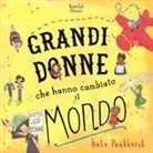 Kate Pankhurst - Grandi donne che hanno cambiato il mondo