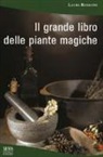 Laura Rangoni - Il grande libro delle piante magiche