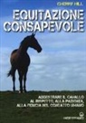 Cherry Hill, A. Di Marco, Alessandro Di Marco - Equitazione consapevole