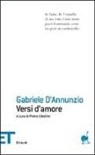 Gabriele D'Annunzio - Versi d'amore
