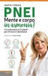 Maria Corgna - PNEI. Mente e corpo in armonia!