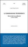 Luigi Borgomaneri - Li chiamavano terroristi. Storia dei Gap milanesi (1943-1945)