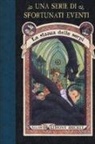 Lemony Snicket, B. Helquist, Brett Helquist - Snicket, L: Stanza delle serpi. Una serie di sfortunati even
