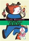 Sarah Mazzetti - I gioielli di Elsa