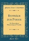 Johann Peter Eckermann - Beiträge zur Poesie