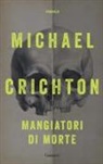 Michael Crichton - Mangiatori di morte