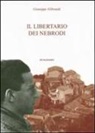 Giuseppe Alibrandi - Il libertario di Nebrodi