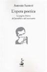 Antonio Santori, A. Bianchi, Angela Bianchi, C. Catà, Cesare Catà - L' opera poetica. La pagina bianca del possibile e del necessario