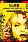 Giancarlo Giuliani - Nero. Dramma in provincia