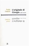 Paolo Zanotti - L' originale di Giorgia e altri racconti