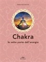 Fabio Nocentini - Chakra. Le sette porte dell'energia