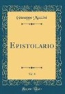 Giuseppe Mazzini - Epistolario, Vol. 8 (Classic Reprint)