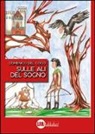 Domenico Del Coco, P. Invernizzi - Sulle ali del sogno