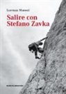Lorenza Moroni - Salire con Stefano Zavka