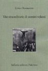 Errico Buonanno - Vite straordinarie di uomini volanti