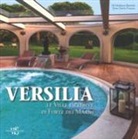 Giuliana Bianchi, D. Fusaro - Versilia. Le ville esclusive di Forte dei Marmi