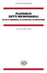 Plutarco, C. Carena, Carlo Carena - Detti memorabili. Di re e generali, di spartani, di spartane