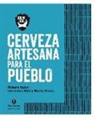 Martin Dickie, Richard Taylor, James Watt - Cerveza artesana para el pueblo