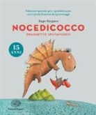 Ingo Siegner - Nocedicocco draghetto sputafuoco. Ediz. speciale anniversario 15 anni
