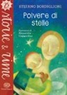 Stefano Bordiglioni, A. Cimatoribus, Alessandra Cimatoribus - Polvere di stelle