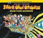 Joanna Cole, Bruce Degen - Sihirli Okul Otobüsü Bilim Fuari Gezisinde