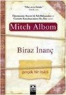 Mitch Albom - Biraz Inanc