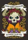 Robin Jarvis - Dans Eden Valeler