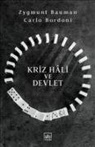 Zygmunt Bauman, Carlo Bordoni - Kriz Hali ve Devlet