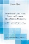United States Department Of Agriculture - Packaged Fluid Milk Sales in Federal Milk Order Markets
