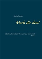 Gisela Darrah - Merk dir das!