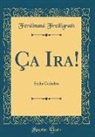 Ferdinand Freiligrath - Ça Ira!