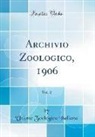 Unione Zoologica Italiana - Archivio Zoologico, 1906, Vol. 2 (Classic Reprint)