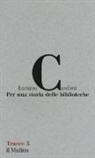 Luciano Canfora, U. Fantasia, Ugo Fantasia - Per una storia delle biblioteche
