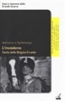 Walframo di Spilimbergo, F. Lovison - L'invasione. Storia della brigata errante. Diario di un tenente di cavalleria nei giorni di Caporetto