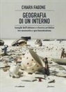 Chiara Fagone - Geografia di un interno. Luoghi dell'abitare tra memoria e sperimentazione