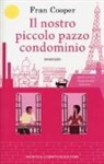 Fran Cooper - Il nostro piccolo pazzo condominio