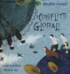 Hanane Kai, Louise Spilsbury - I conflitti globali. Bambini nel mondo
